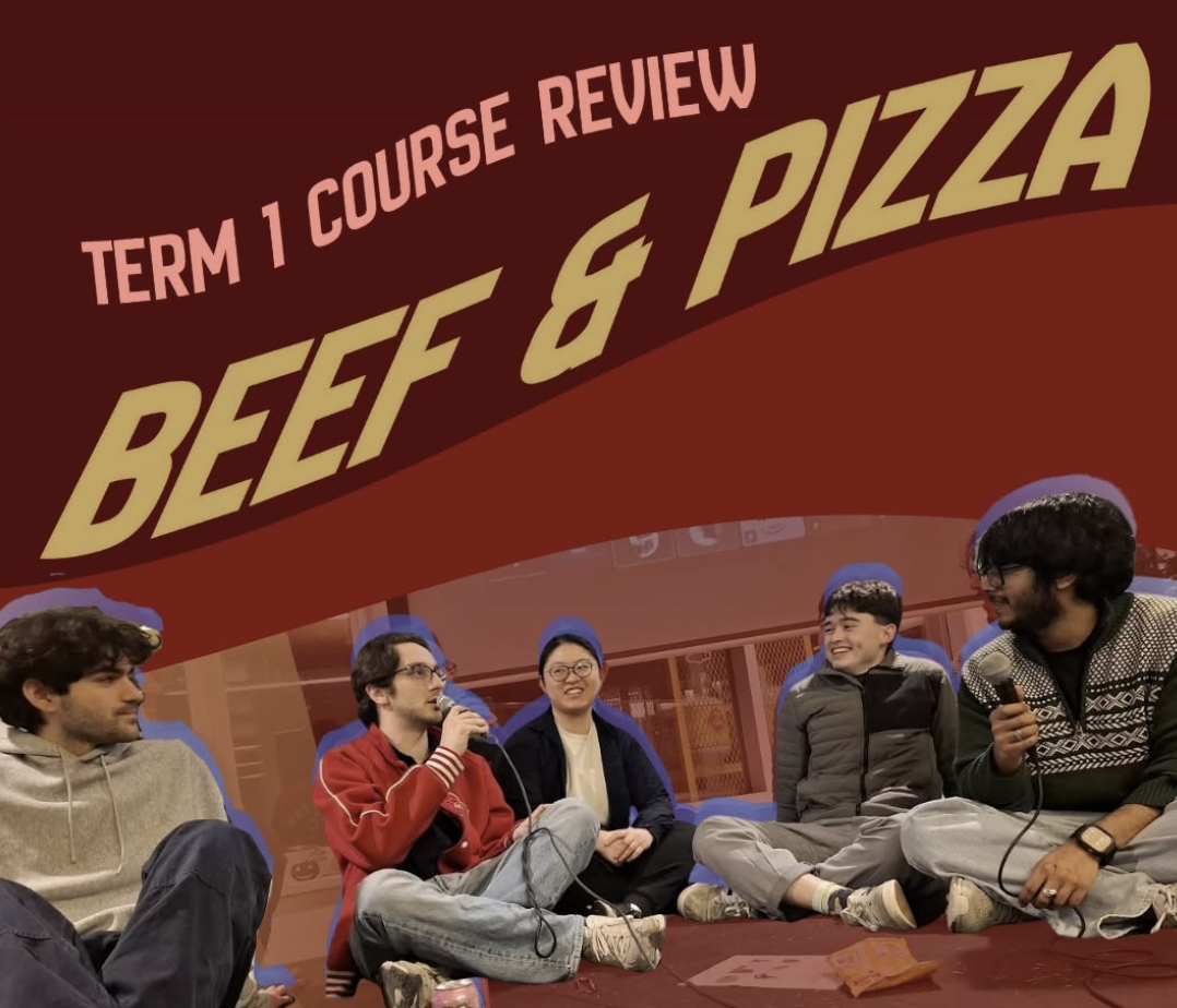 Beef & Pizza: Term 1 Course Review